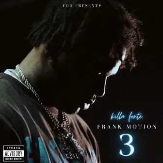 Frank Motion 3 by Killa Fonte