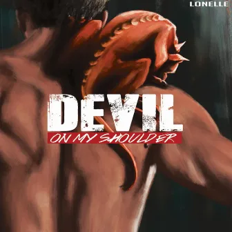 Devil on My Shoulder by Lonelle Walker