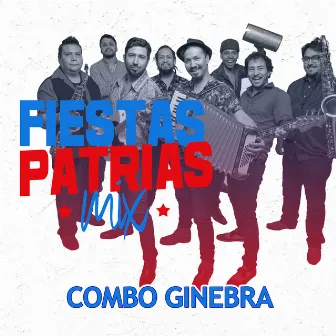 Fiestas Patrias Mix by Combo Ginebra