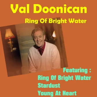 Ring of Bright Water by Val Doonican