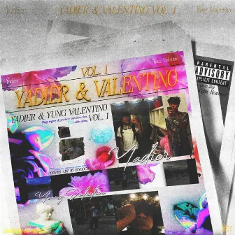 yadier & valentino vol. 1 by yung valentino