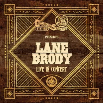 Live At Church Street Station by Lane Brody