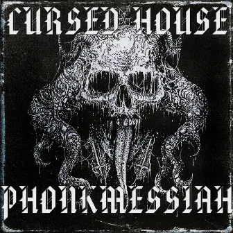 Cursed House by PHONKMESSIAH