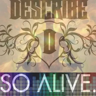 So Alive E.P. by DeScribe