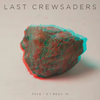 F5VE - 5.1 - Rock 'M by Last Crewsaders