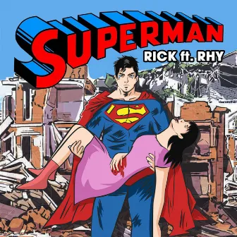 Superman by Rick