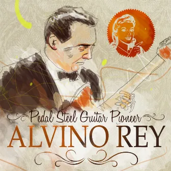 Pedal Steel Guitar Pioneer by Alvino Rey