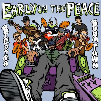 Early In The Peace by Big Sima