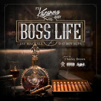 Boss Life by Kazanova