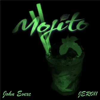 Mojito by John Evexc