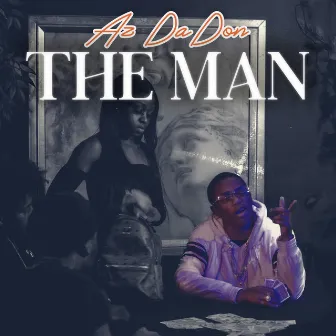 The Man by Az DaDon