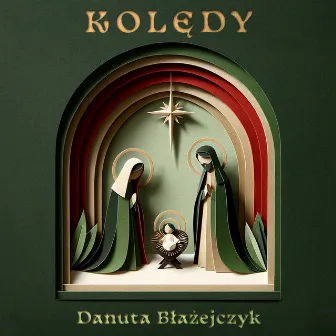 Kolędy by Danuta Błażejczyk