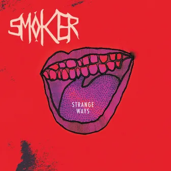 Strange Ways by Smoker