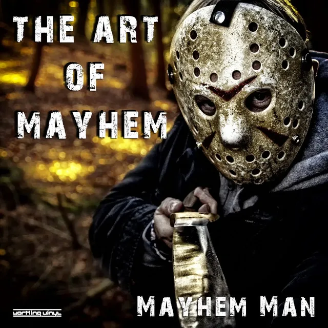 The Art of Mayhem (Incl. Andreas Kremer Darkness Remix / Working Vinyl 35)