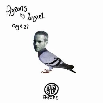 PIGEONS by Yxngxr1