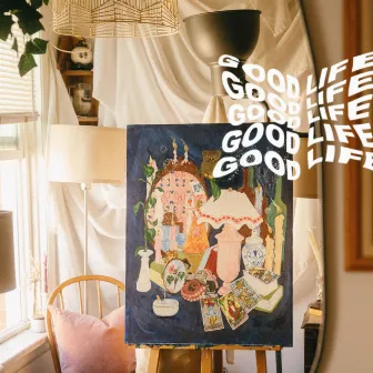 Good Life by TAYLR