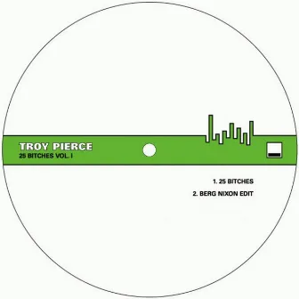 25 Bitches, Vol. I by Troy Pierce