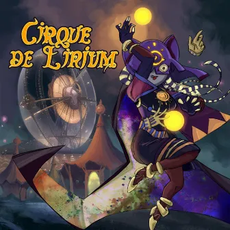 Cirque de Lirium by Cosmoose