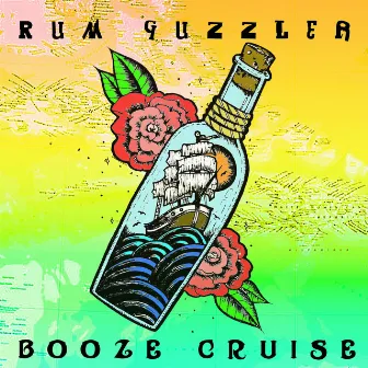 Booze Cruise by Rum Guzzler