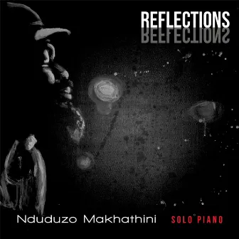 Reflections by Nduduzo Makhathini