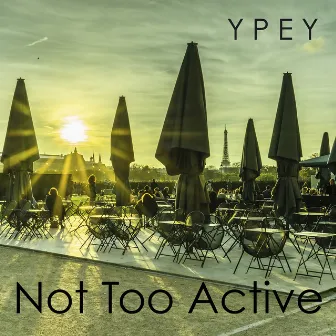 Not Too Active by Ypey