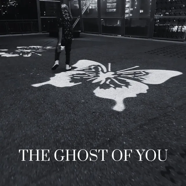 The Ghost of You