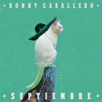 Septiembre by Donny Caballero