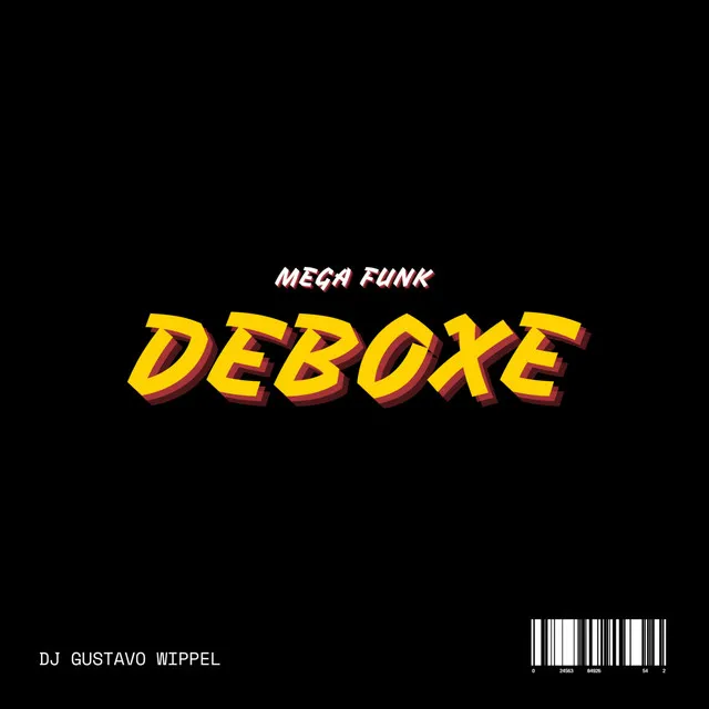 MEGA FUNK DEBOXE