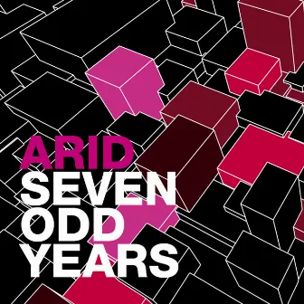 Seven Odd Years by Arid