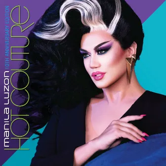 Hot Couture (10th Anniversary Edition) by Manila Luzon