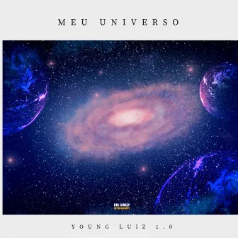 Meu Universo by Young Luiz 1.0