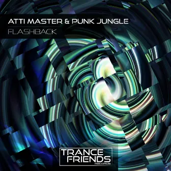 Flashback (Extended Mix) by Atti Master