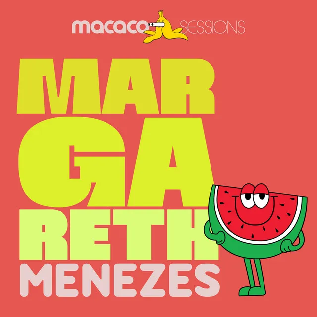 Macaco Sessions: Margareth Menezes (Ao Vivo)