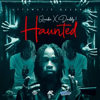 Haunted by Quada