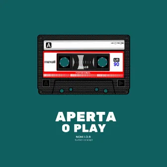 Aperta o Play by NoNi I.D.R