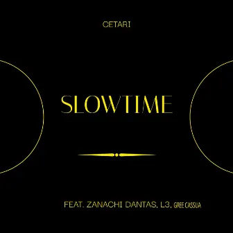 Slowtime by Cetari