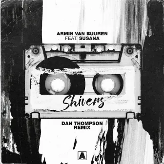 Shivers (Dan Thompson Remix) by Dan Thompson