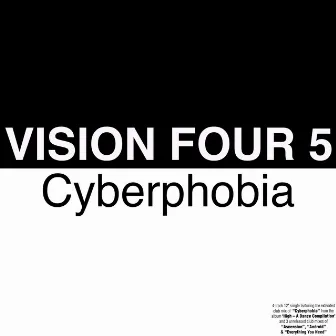 Cyberphobia - EP by Vision Four 5