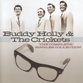 The Complete Singles Collection by Buddy Holly & The Crickets