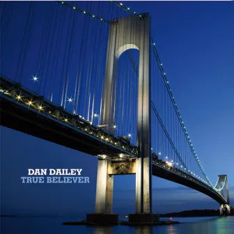 True Believer by Dan Dailey