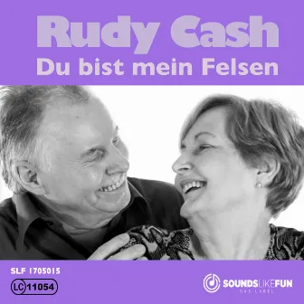 Du bist mein Felsen by Rudy Cash