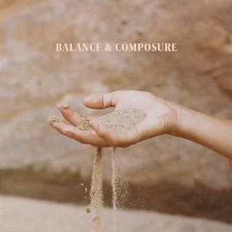 Balance & Composure by Ellie Schmidly