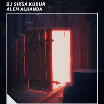 Dj Siksa Kubur by 