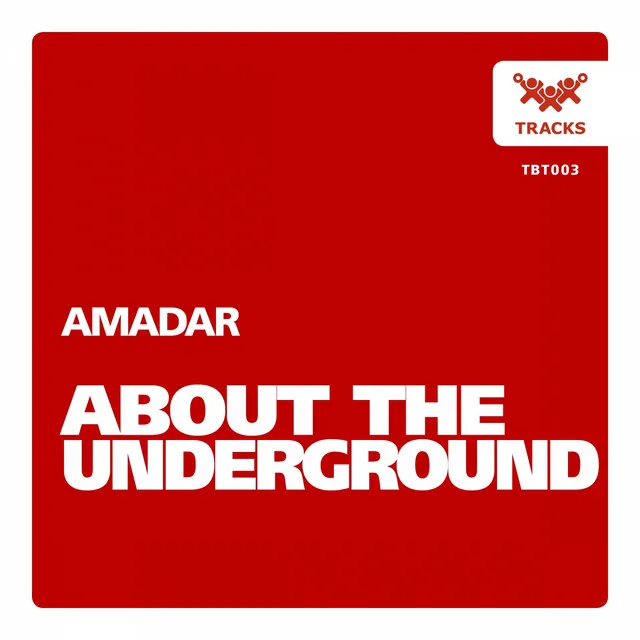 About the Underground - Radio Edit