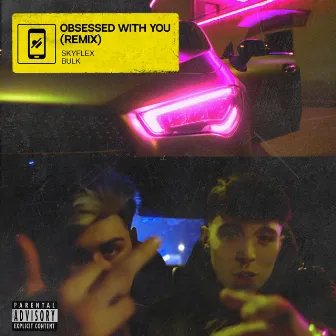 Obsessed With You (Remix) by SkyFleX