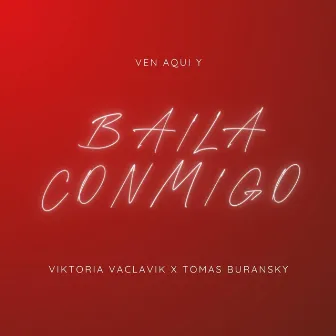 baila conmigo by Tomas Buransky