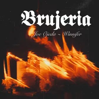 Brujería by Joe Ojeda