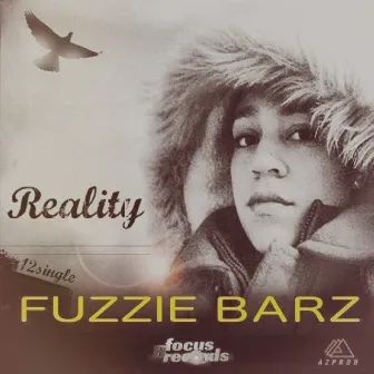 Reality by Fuzzie Barz