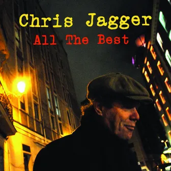 All the Best by Chris Jagger