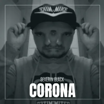 Corona by SEVERIN BLACK